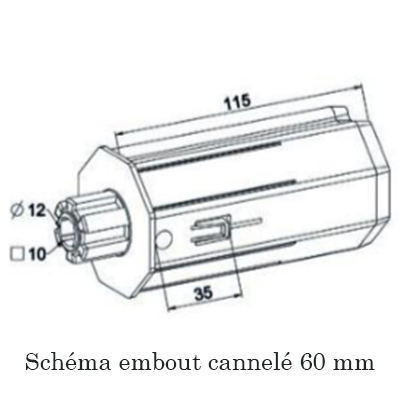 Schema embout canelé de 60 mm